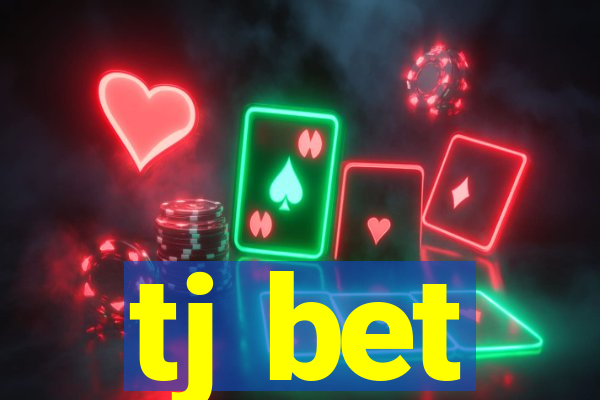 tj bet